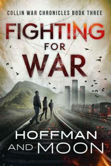 Fighting for War Fighting for War