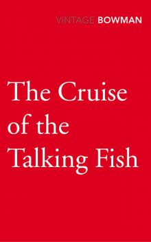The Cruise of the Talking Fish The Cruise of the Talking Fish