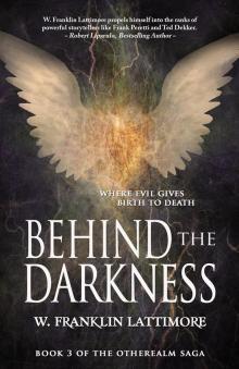 Behind the Darkness