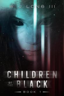 Children of the Black Children of the Black