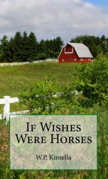 If Wishes Were Horses If Wishes Were Horses
