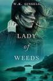Lady of Weeds