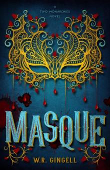 Masque (The Two Monarchies Sequence) Masque (The Two Monarchies Sequence)