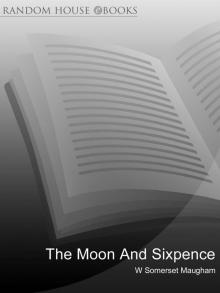 The Moon and Sixpence The Moon and Sixpence
