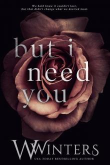 But I Need You But I Need You