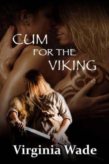 Cum For The Viking Cum For The Viking