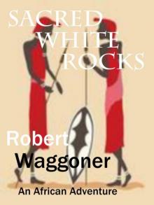 Sacred White Rocks Sacred White Rocks