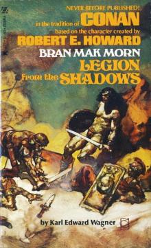 Bran Mak Morn: Legion from the Shadows Bran Mak Morn: Legion from the Shadows