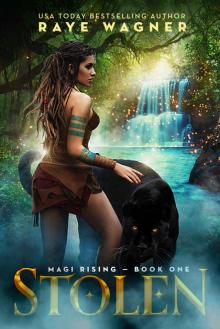 Stolen: Magi Rising Book 1 Stolen: Magi Rising Book 1