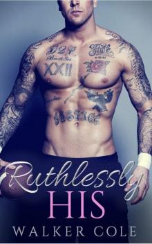 Ruthlessly His Ruthlessly His