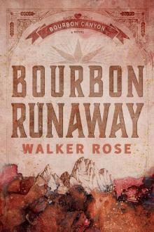 Bourbon Runaway (Bourbon Canyon)