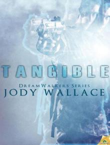 Tangible (Dreamwalker) Tangible (Dreamwalker)