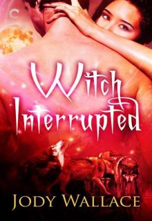 Witch Interrupted Witch Interrupted