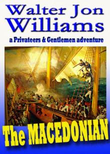 The Macedonian (Privateers & Gentlemen)
