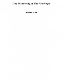 Guy Mannering or The Astrologer