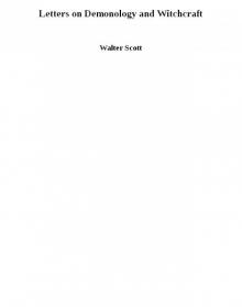 Letters on Demonology and Witchcraft