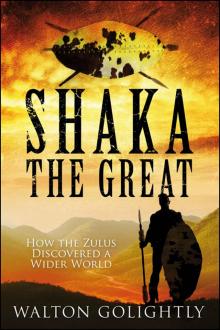 Shaka the Great Shaka the Great