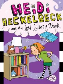 Heidi Heckelbeck and the Lost Library Book Heidi Heckelbeck and the Lost Library Book