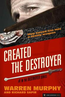 Created, the Destroyer Created, the Destroyer