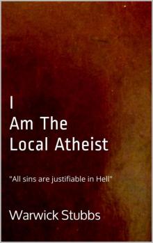 I Am The Local Atheist
