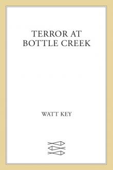 Terror at Bottle Creek