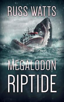 Megalodon Riptide Megalodon Riptide
