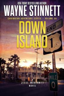Down Island: A Jesse McDermitt Novel (Caribbean Adventure Series Book 30) Down Island: A Jesse McDermitt Novel (Caribbean Adventure Series Book 30)