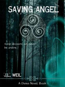 Saving Angel (A Divisa Novel, Book 1)