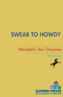 Swear to Howdy Swear to Howdy
