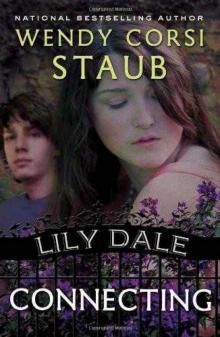 Lily Dale: Connecting Lily Dale: Connecting