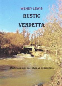 Rustic Vendetta