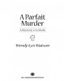 A Parfait Murder