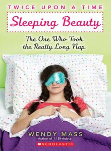 Sleeping Beauty: The One Who Took the Really Long Nap Sleeping Beauty: The One Who Took the Really Long Nap