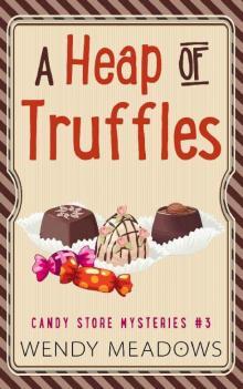 A Heap of Truffles A Heap of Truffles