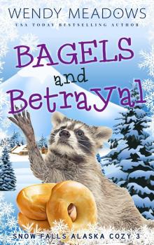 Bagels and Betrayal Bagels and Betrayal