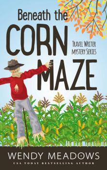 Beneath the Corn Maze Beneath the Corn Maze