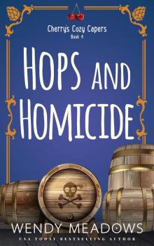 Hops and Homicide Hops and Homicide