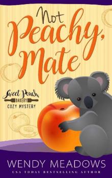 Not Peachy, Mate