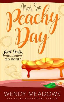 Not So Peachy Day Not So Peachy Day