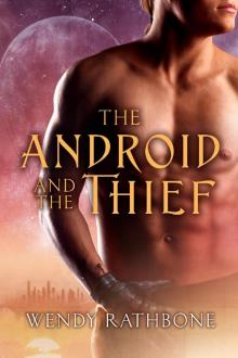 The Android and the Thief The Android and the Thief