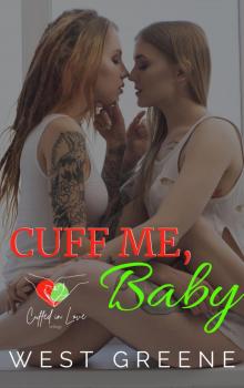 Cuff Me, Baby