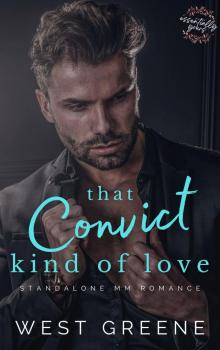 That Convict Kind of Love That Convict Kind of Love