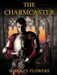 The Charmcaster The Charmcaster