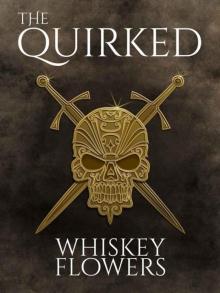 The Quirked The Quirked