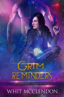 Grim Reminders