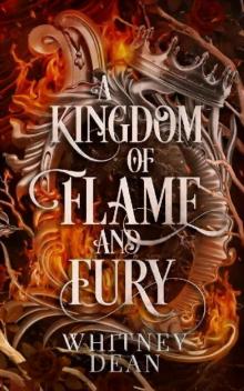 A Kingdom of Flame and Fury (The Four Kingdoms Book 1) A Kingdom of Flame and Fury (The Four Kingdoms Book 1)