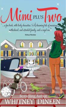 Mimi Plus Two (The Mimi Chronicles Book 2)
