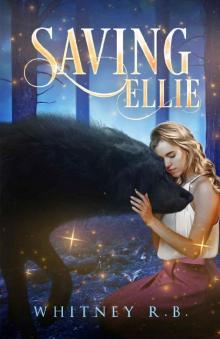 Saving Ellie (Lycans Book 1) Saving Ellie (Lycans Book 1)