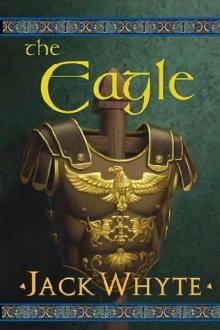 Camulod Chronicles Book 9 - The Eagle