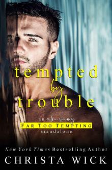 Tempted By Trouble Tempted By Trouble